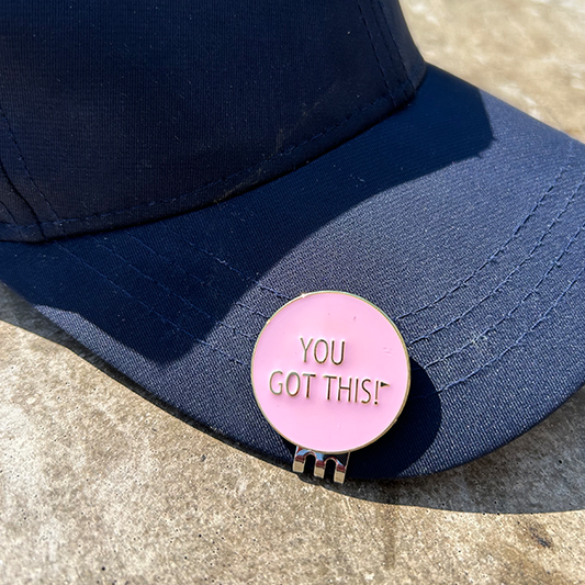 Golf marker "YOU GOT THIS"